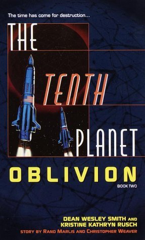 The Tenth Planet: Oblivion (2000) by Kristine Kathryn Rusch