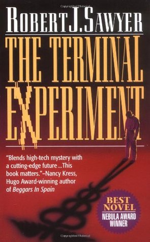 The Terminal Experiment (1995) by Robert J. Sawyer