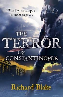 The Terror of Constantinople (2009) by Richard Blake