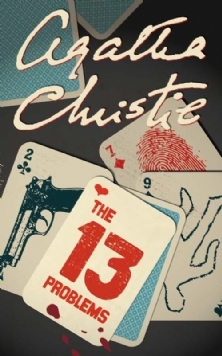 The Thirteen Problems (2015) by Agatha Christie
