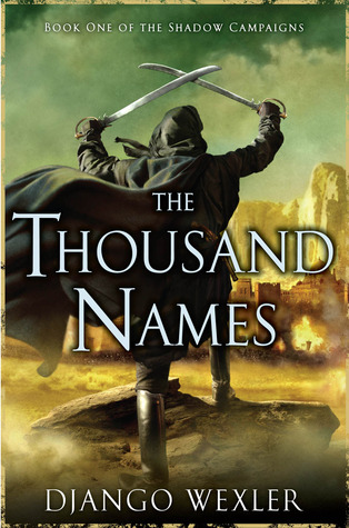 The Thousand Names (2013) by Django Wexler