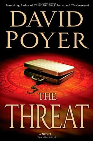 The Threat (2007) by David Poyer