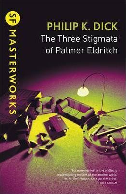 The Three Stigmata of Palmer Eldritch (2015) by Philip K. Dick