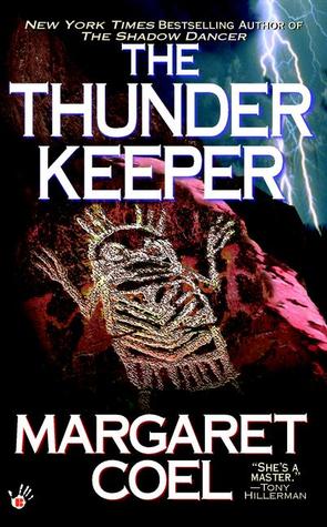 The Thunder Keeper (2002) by Margaret Coel