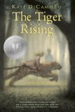 The Tiger Rising (2002) by Kate DiCamillo