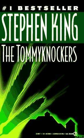 The Tommyknockers (1993) by Stephen King