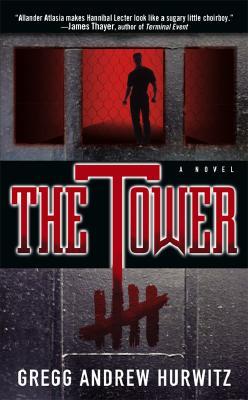 The Tower (2001) by Gregg Hurwitz