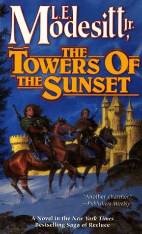 The Towers of the Sunset (1993) by L.E. Modesitt Jr.