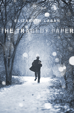 The Tragedy Paper (2013) by Elizabeth LaBan