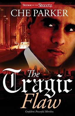 The Tragic Flaw (2007) by Che Parker