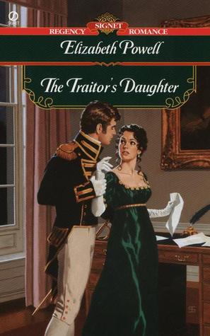 The Traitor's Daughter (2001) by Elizabeth Powell