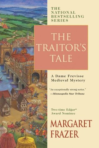 The Traitor's Tale (2007) by Margaret Frazer