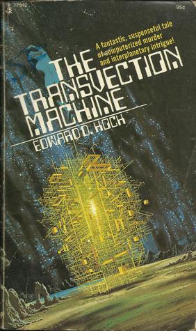The Transvection Machine (1973) by Edward D. Hoch