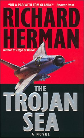 The Trojan Sea (2001) by Richard Herman