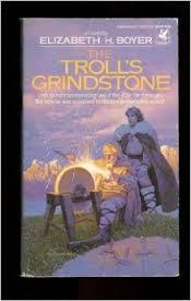 The Troll's Grindstone (1986) by Elizabeth Boyer