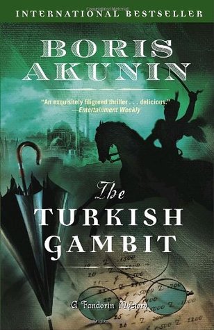 The Turkish Gambit (2006) by Andrew Bromfield