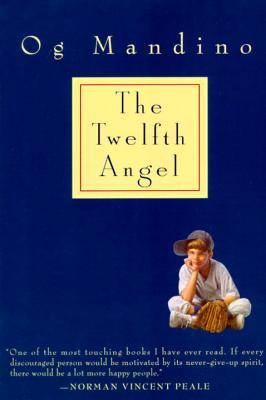 The Twelfth Angel (1996) by Og Mandino