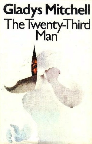 The Twenty-Third Man (1985) by Gladys Mitchell