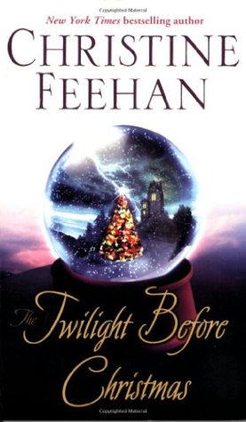 The Twilight Before Christmas (2003) by Christine Feehan
