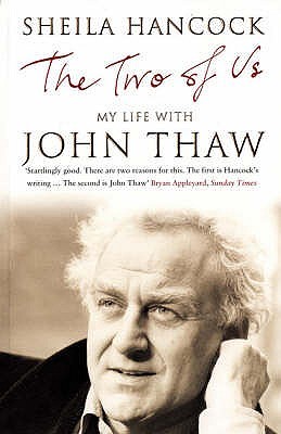 The Two of Us: My Life with John Thaw (2009) by Sheila Hancock