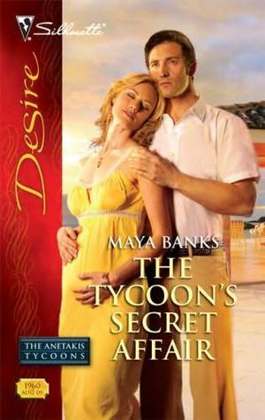 The Tycoon's Secret Affair (2009) by Maya Banks