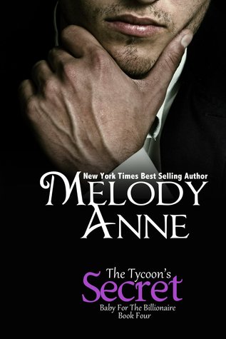 The Tycoon's Secret (2013) by Melody Anne