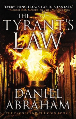 The Tyrant's Law (2013) by Daniel Abraham