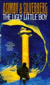 The Ugly Little Boy (1993) by Robert Silverberg