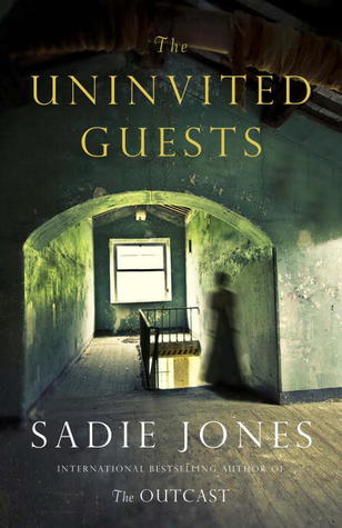 The Uninvited Guests (2012) by Sadie Jones