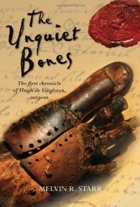 The Unquiet Bones (2008) by Mel Starr