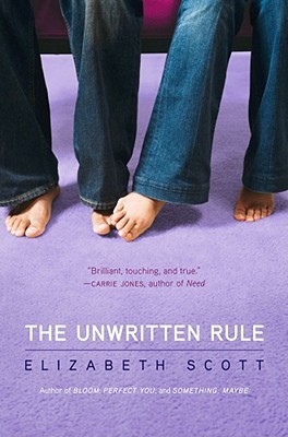 The Unwritten Rule (2010) by Elizabeth Scott