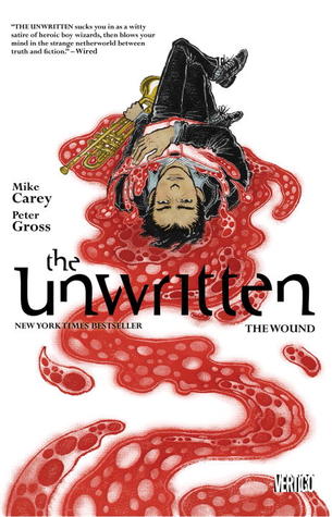 The Unwritten, Vol. 7: The Wound (2013) by Mike Carey