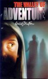The Valley of Adventure (2000) by Enid Blyton