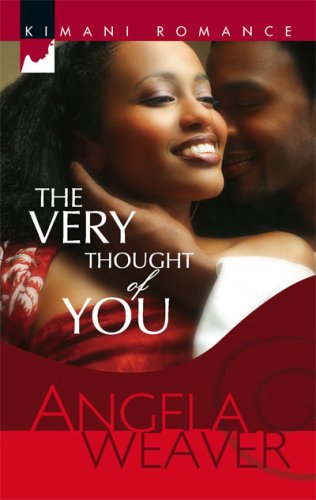 The Very Thought Of You (2007) by Angela Weaver