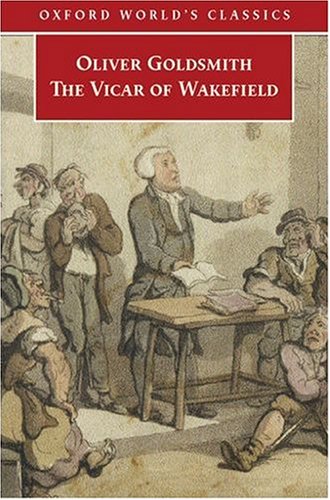 The Vicar of Wakefield (2006) by Oliver Goldsmith