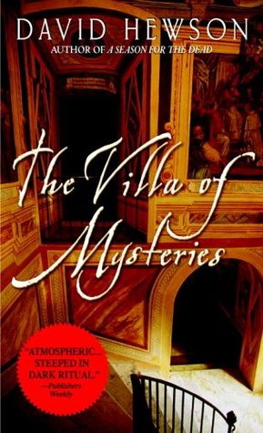 The Villa Of Mysteries (2005) by David Hewson