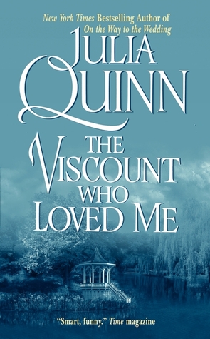 The Viscount Who Loved Me (2006) by Julia Quinn