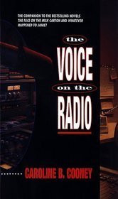 The Voice on the Radio (1998) by Caroline B. Cooney