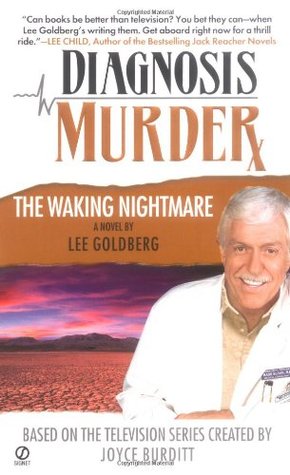 The Waking Nightmare (2005) by Lee Goldberg