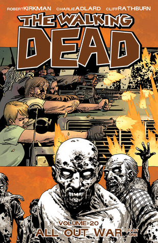 The Walking Dead, Vol. 20: All Out War Part 1 (2014) by Robert Kirkman