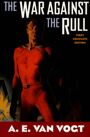 The War Against the Rull (1999) by A.E. van Vogt