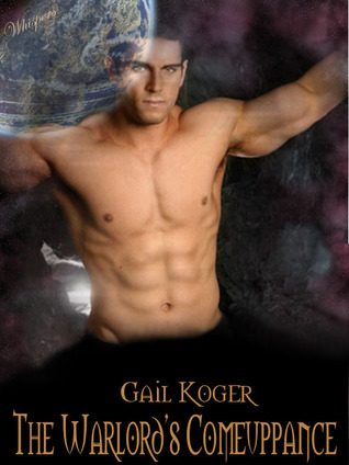 The Warlord's Comeuppance (2010) by Gail Koger
