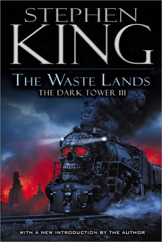 The Waste Lands (2003) by Stephen King