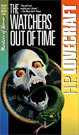 The Watchers Out of Time (1992) by H.P. Lovecraft