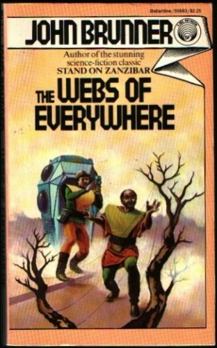 The Webs of Everywhere (1982) by John Brunner