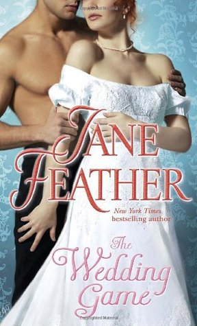 The Wedding Game (2004) by Jane Feather