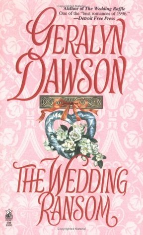 The Wedding Ransom (1998) by Geralyn Dawson