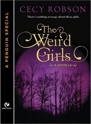 The Weird Girls (2012) by Cecy Robson