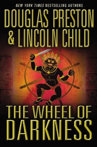 The Wheel of Darkness (2007) by Lincoln Child