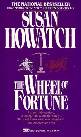 The Wheel of Fortune (1985) by Susan Howatch